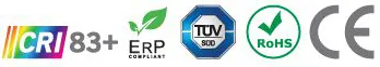 CRI 83+, ErP compliant, TÜV SÜD, RoHS and CE